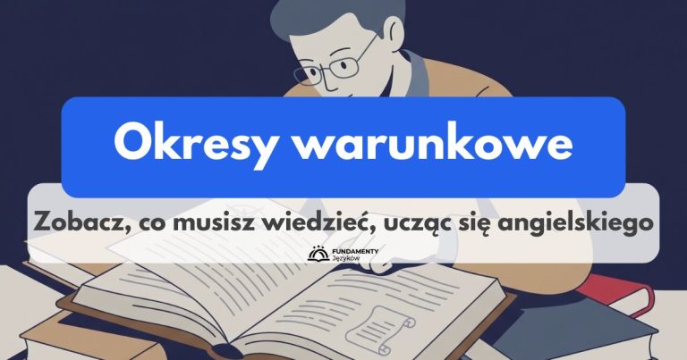 Okresy warunkowe – angielski