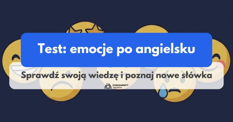 Test: emocje po angielsku