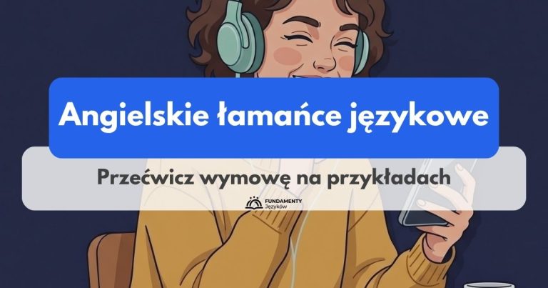 Łamańce językowe po angielsku